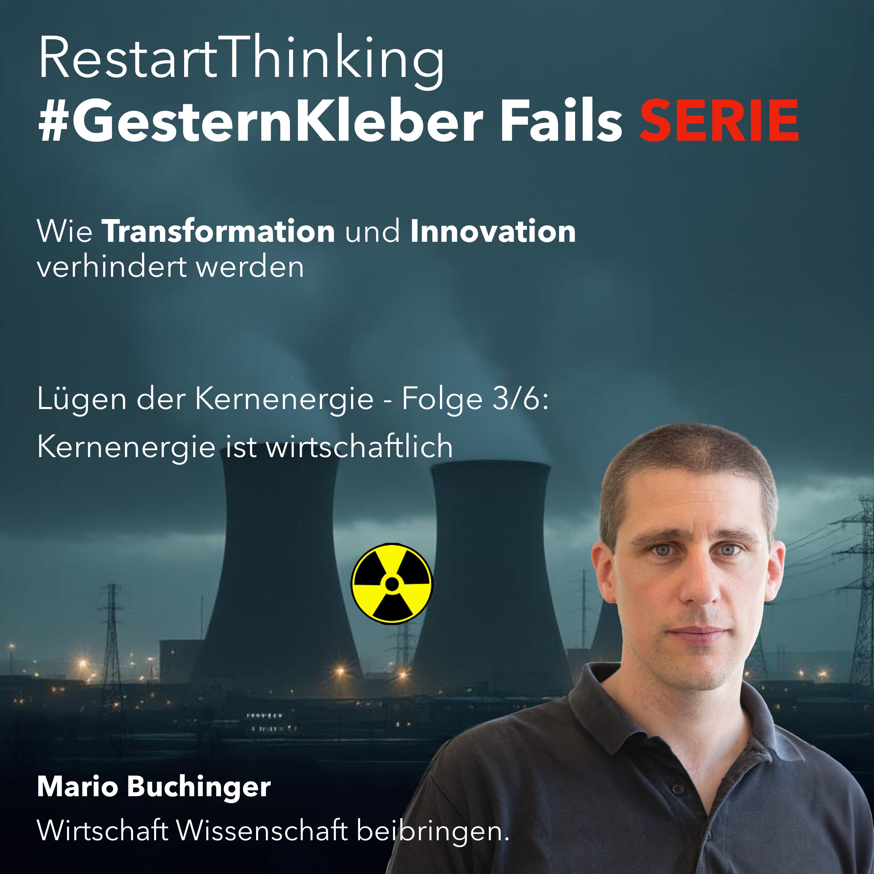 Lügen der Kernenergie - Folge 3/6 episode artwork