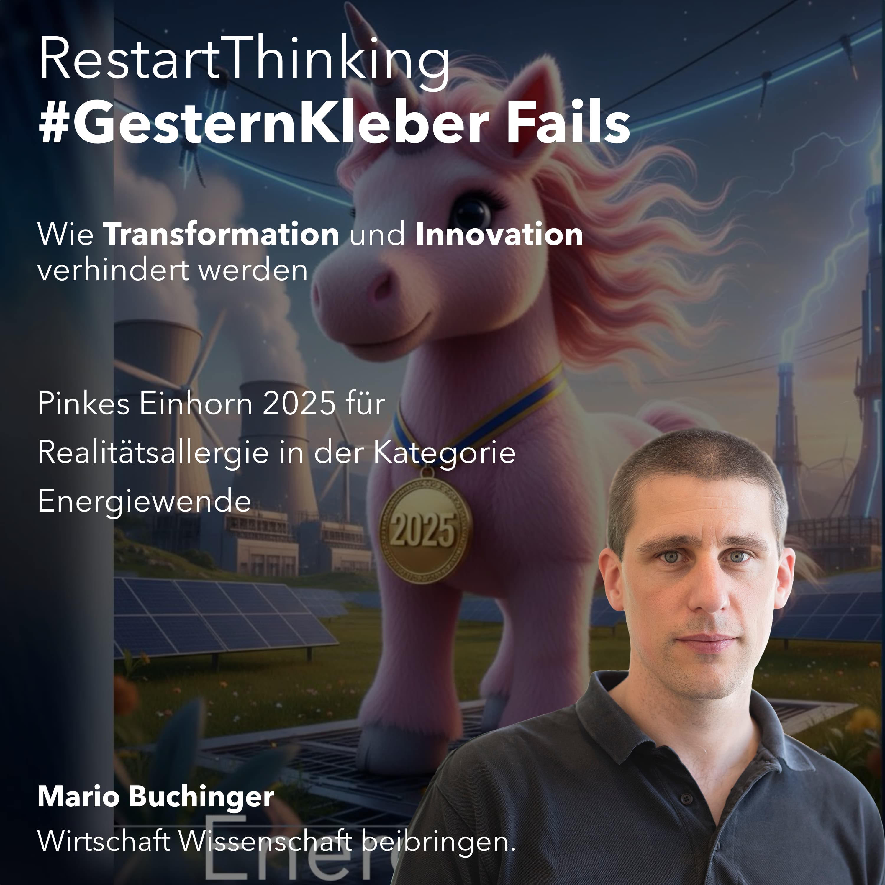 Pinkes Einhorn 2025 für die größte Realitätsverweigerung in der Kategorie Energiewende episode artwork